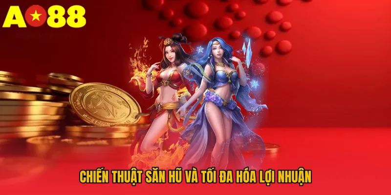 Nổ Hũ Siêu Anh Hùng AO88 – Đồ Họa Đẹp, Thưởng Lớn Bất Ngờ 4 Chiến thuật săn hũ và tối đa hóa lợi nhuận